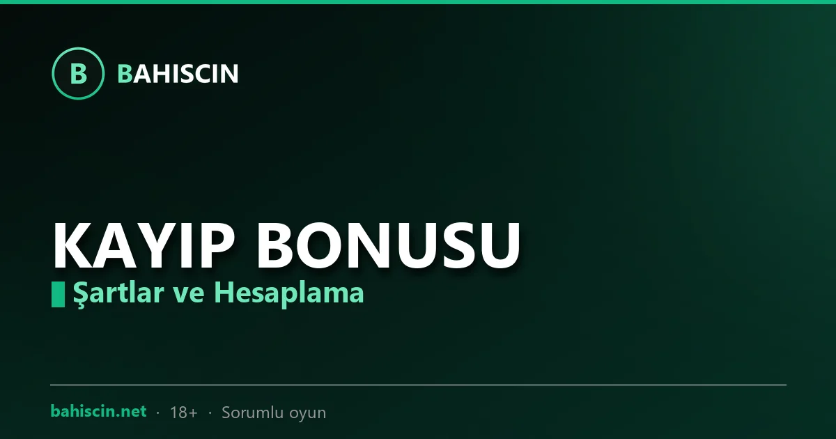 Bahiscin kayıp bonusu hesaplama görseli