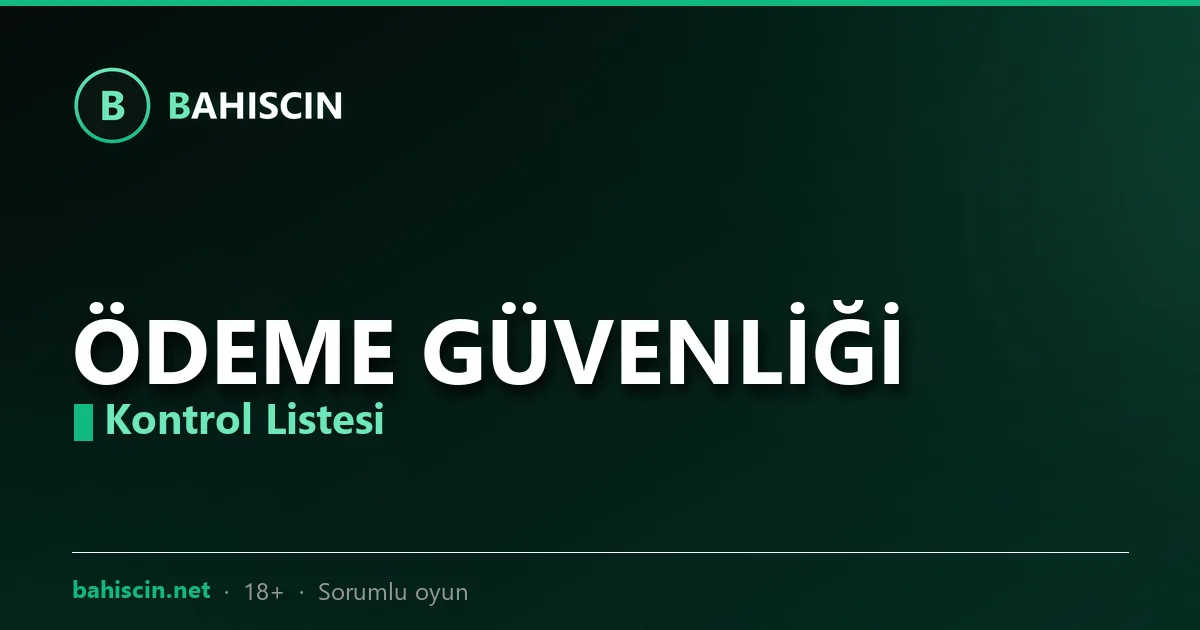 Ödeme güvenliği kontrol listesi görseli