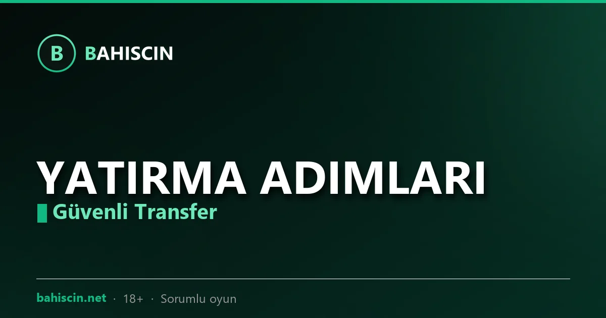 Bahiscin para yatırma adımları görseli